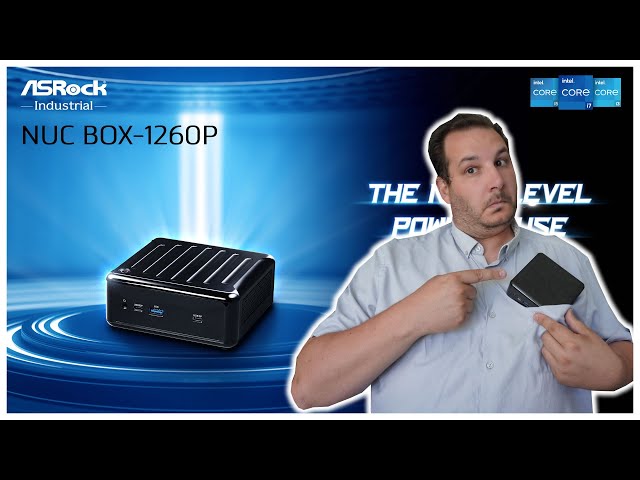 ASRock NUC BOX-1260P, de la puissance dans ta poche (ou presque) !