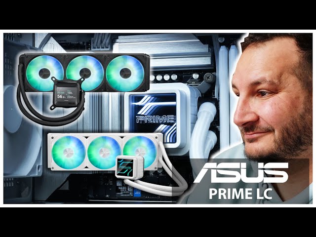 Watercooling AIO ASUS PRIME LC, une gamme tr�s s�duisante