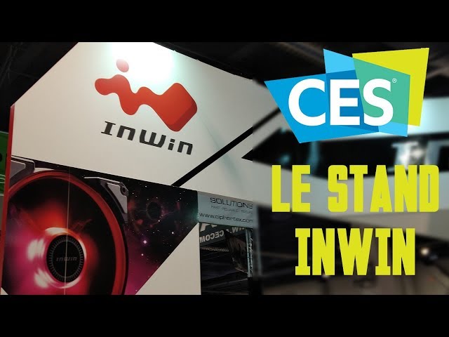 CES 2019 : Le Stand IN WIN