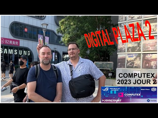 COMPUTEX 2023, Digital Plaza, la Montagallet de TAIPEI Part One