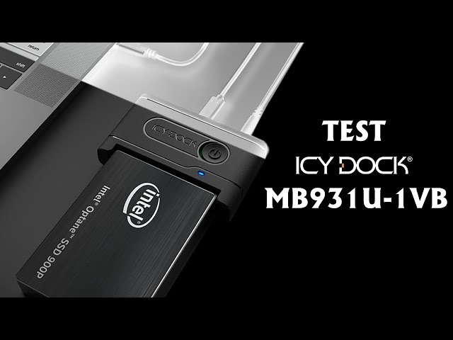 Test adaptateur ICYDOCK MB931U-1VB : du U2 vers USB 3.2 Gen 2