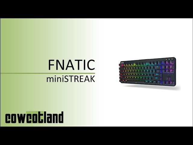 Prsentation clavier Fnatic Mini Streak
