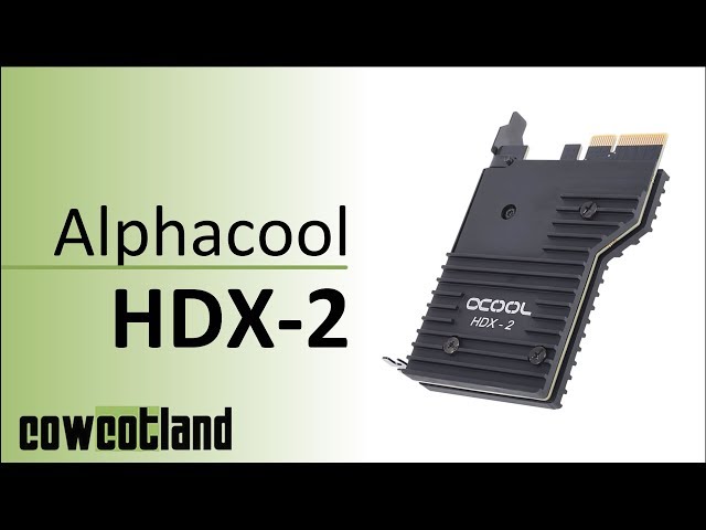 Pr�sentation radiateur SSD Alphacool HDX-2