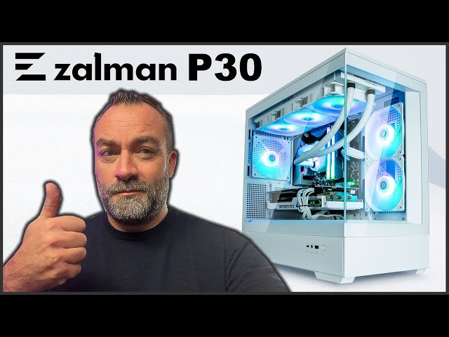 ZALMAN P30 : Un petit boitier Micro ATX panoramique parfait ?
