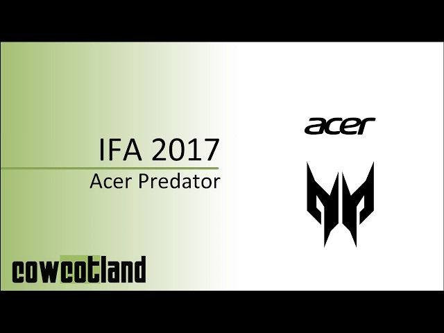 IFA 2017 : Acer, gamme Predator