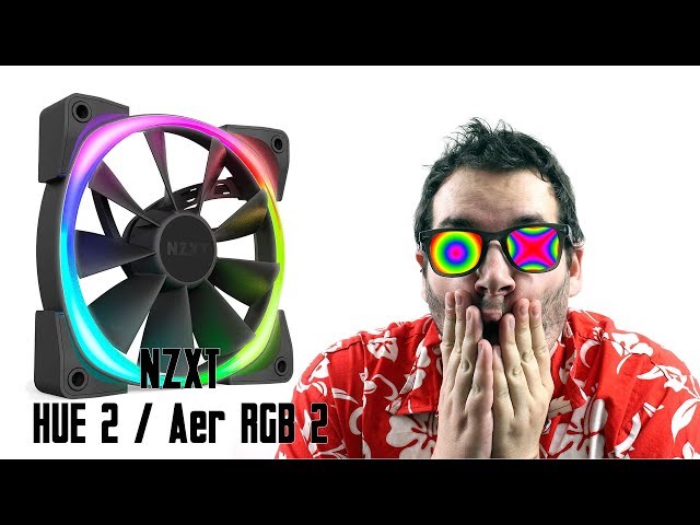 Pr�sentation NZXT HUE 2 & Aer RGB 2