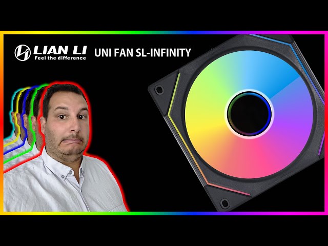 LIAN LI UNI FAN SL-INFINITY, on clipse des ventilateurs RGB entre eux !