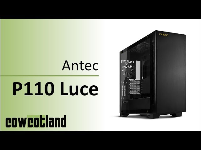 Prsentation boitier Antec P110 Luce