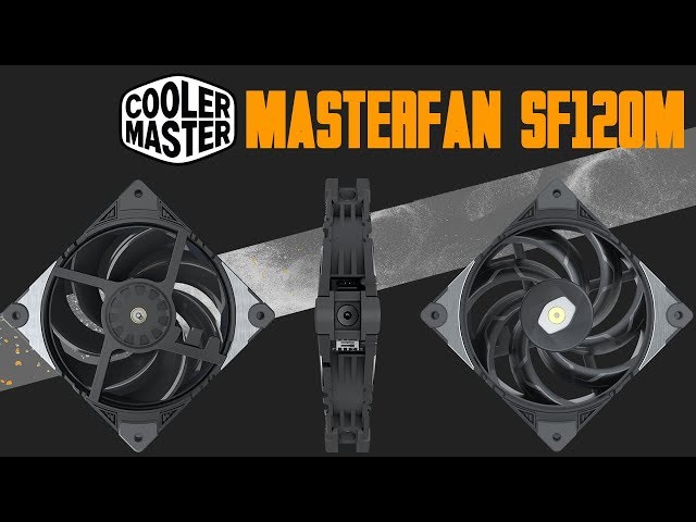 Prsentation ventilateur Cooler Master Masterfan SF120M