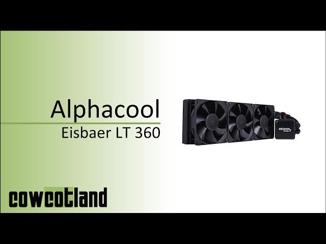 Prsentation du kit Alphacool Eisbaer LT 360