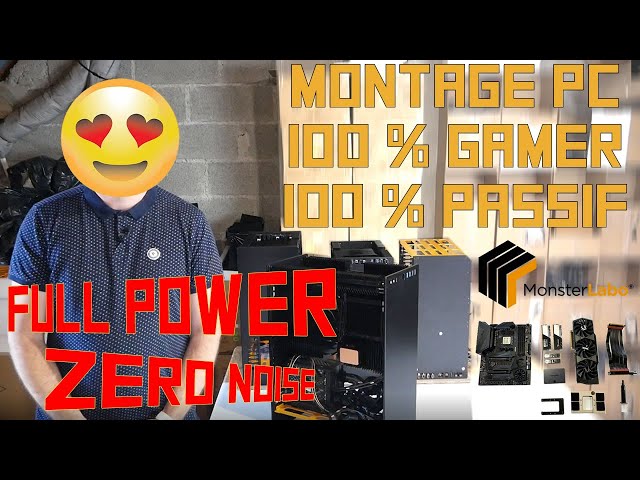 Je monte mon PC Gamer 100 % passif dans le botier The Beast de MONSTERLABO