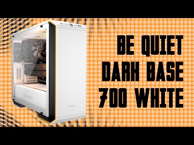 Pr�sentation boitier be quiet Dark Base Pro 700 White Edition