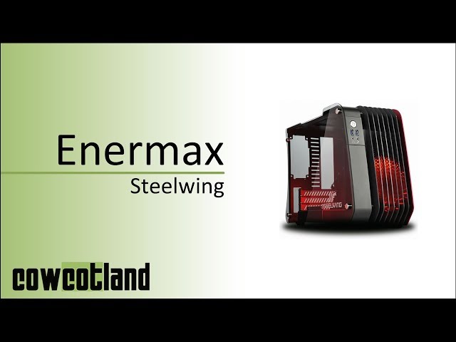 Prsentation boitier Enermax Steelwing