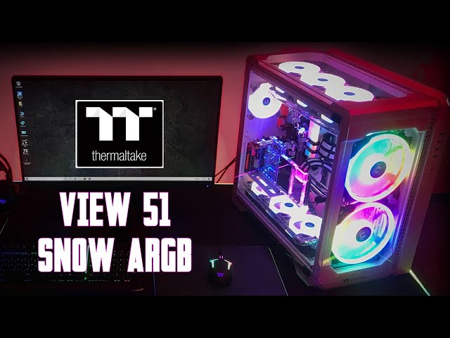Pr�sentation boitier Thermaltake VIEW 51 SNOW ARGB