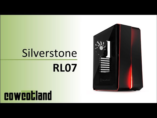 Test boitier Silverstone RL07
