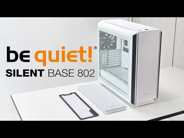 Pr�sentation boitier be quiet! SILENT BASE 802 : Silence ou Airflow