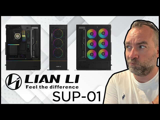 LIAN LI SUP-01 : Un boitier �volu� et intelligent ?