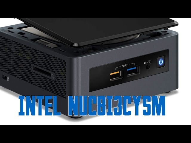 Prsentation Intel NUC NUC8I3CYSM