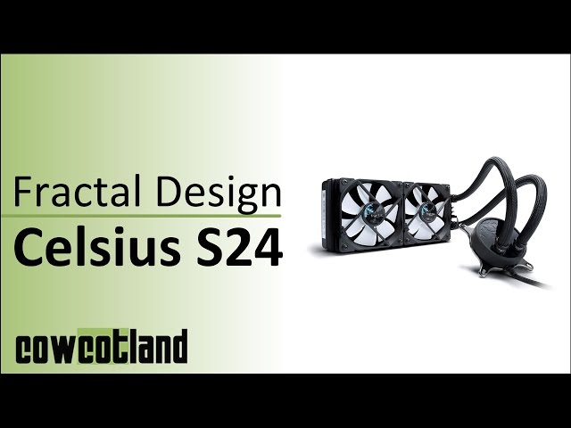 Prsentation Fractal Design Celsius S24