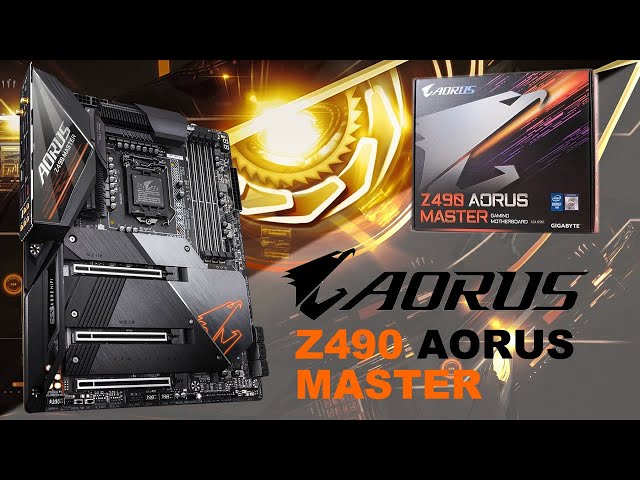 Pr�sentation carte m�re Z490 AORUS MASTER