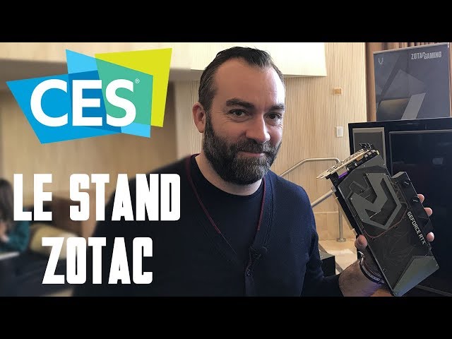 CES 2019 : Le Stand ZOTAC