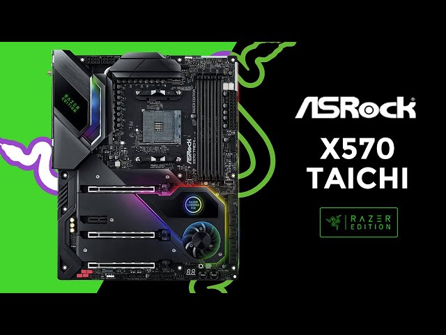 Pr�sentation carte m�re ASROCK X570 TAICHI RAZER EDITION : Full Black et RGB