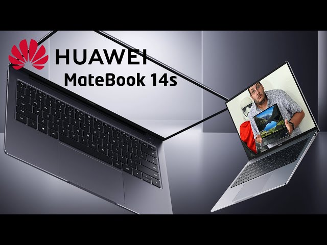 Huawei MateBook14s, une bien belle machine en Intel Tiger Lake H
