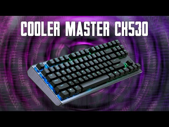 Prsentation clavier Cooler Master CK530