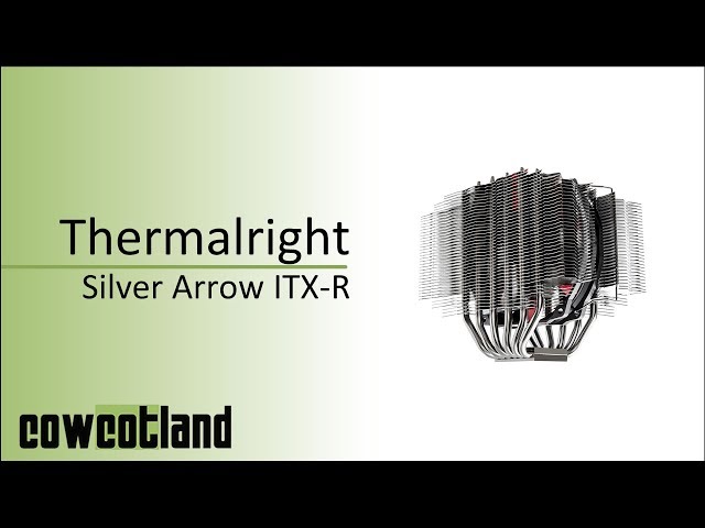 Pr�sentation Thermalright Silver Arrow ITX-R