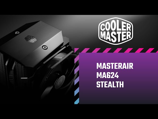 Pr�sentation Cooler Master MasterAir MA624 Stealth