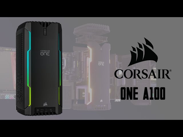Pr�sentation Mini PC Gaming CORSAIR ONE a100