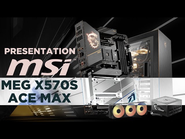 MSI X570S MEG ACE MAX : Equipements et gros bundle au programme