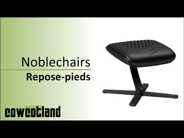 Test repose-pieds Noblechairs