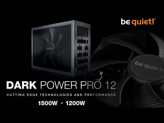 Prsentation alimentation be quiet! Dark Power Pro 12 Titanium