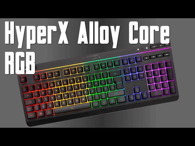 Prsentation clavier Hyperx Alloy Core RGB